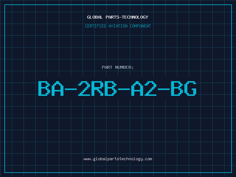 Aviation Part BA-2RB-A2-BG