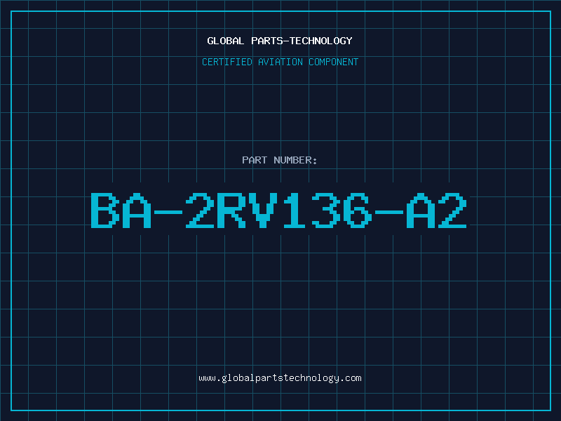 Aviation Part BA-2RV136-A2