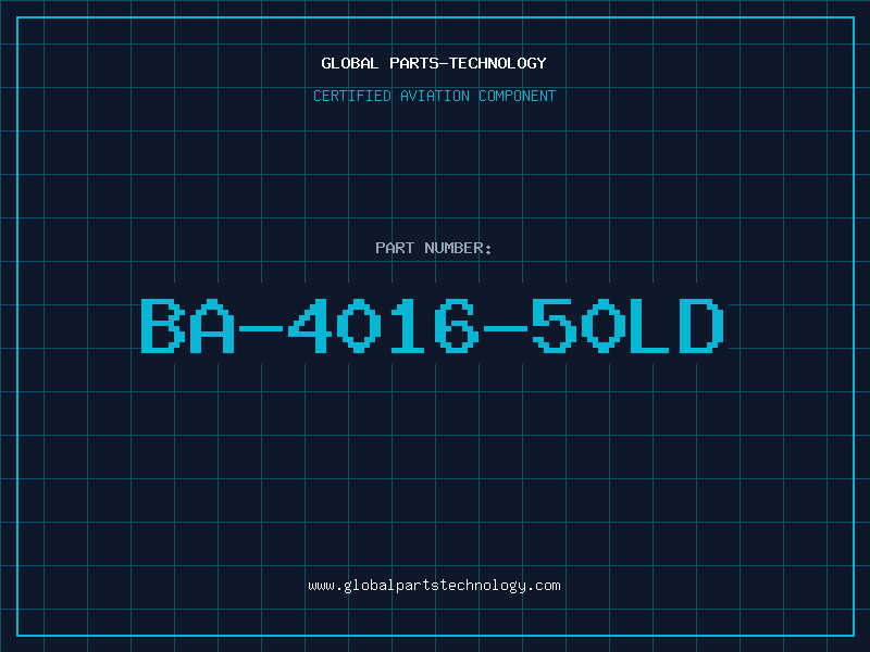 Aviation Part BA-4016-50LD