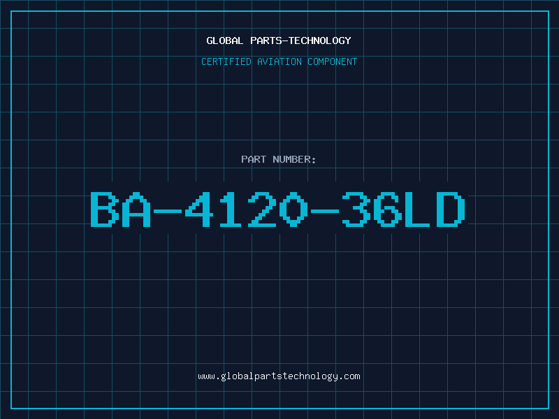 Aviation Part BA-4120-36LD