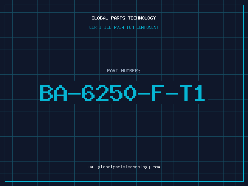 Aviation Part BA-6250-F-T1