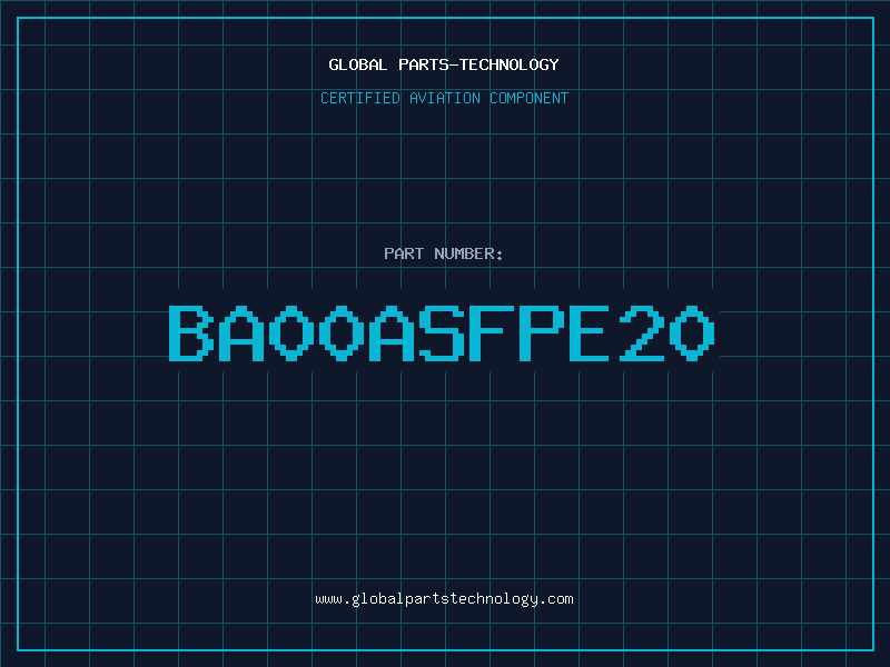 Aviation Part BA00ASFPE20