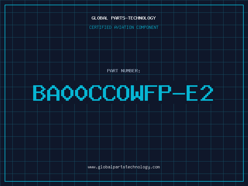 Aviation Part BA00CCOWFP-E2