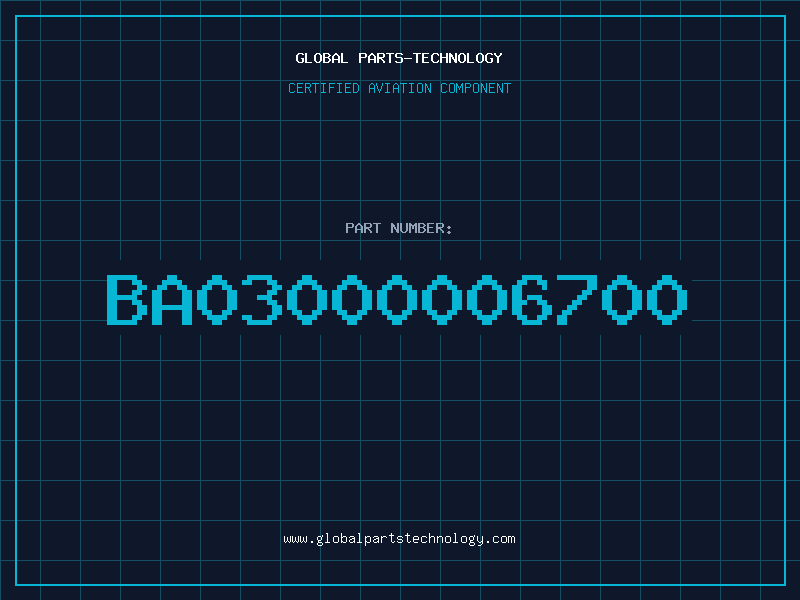Aviation Part BA03000006700
