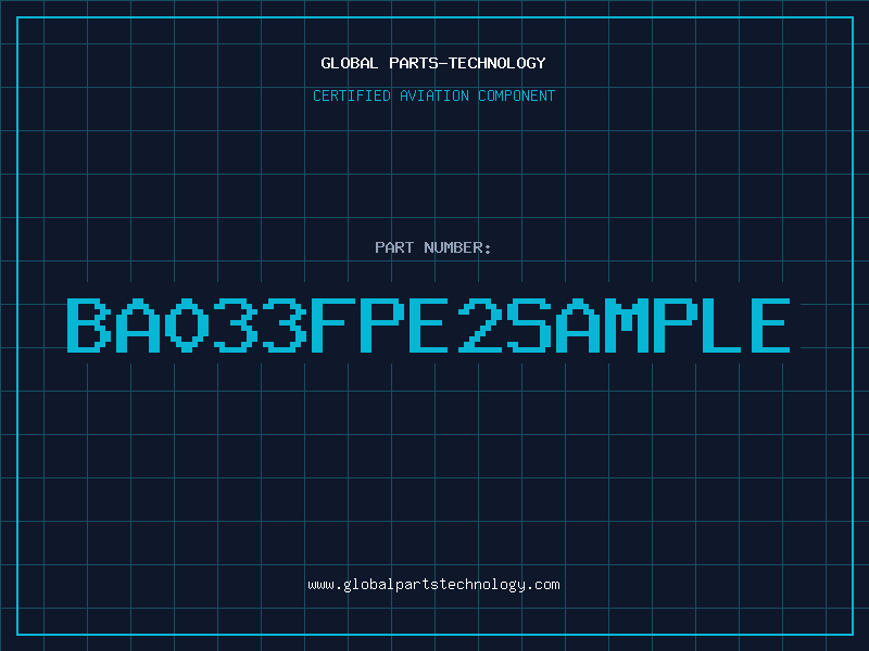 Aviation Part BA033FPE2SAMPLE