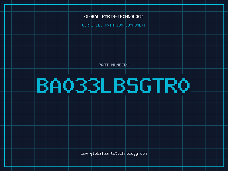 Aviation Part BA033LBSGTR0