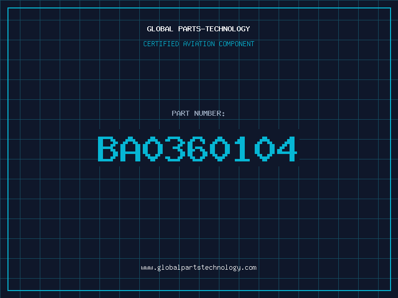 Aviation Part BA0360104