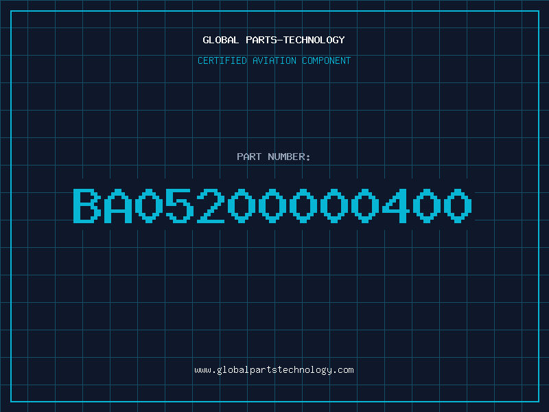 Aviation Part BA05200000400