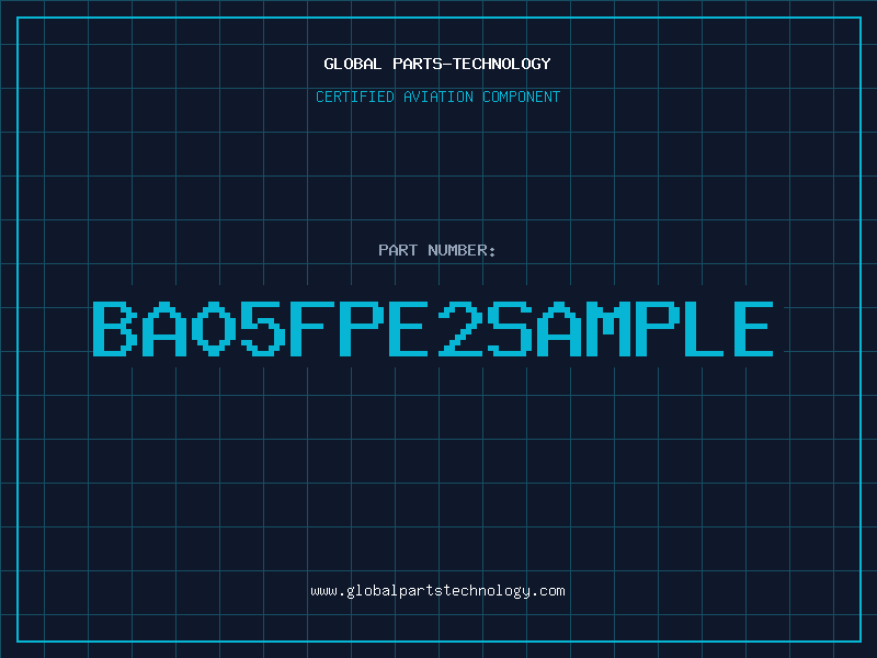 Aviation Part BA05FPE2SAMPLE