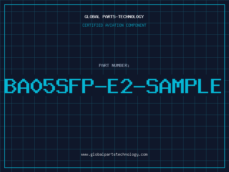 Aviation Part BA05SFP-E2-SAMPLE