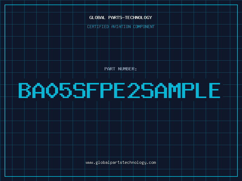 Aviation Part BA05SFPE2SAMPLE