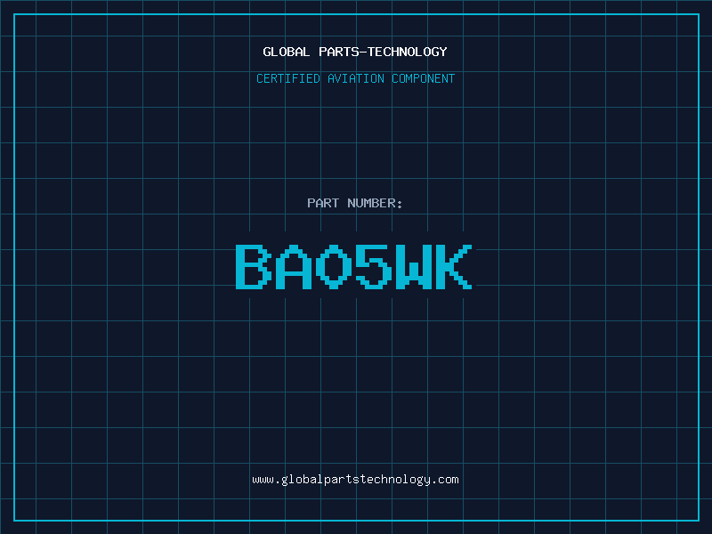 Aviation Part BA05WK