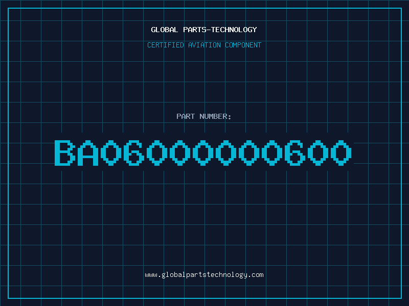 Aviation Part BA06000000600