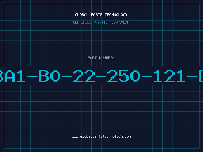 Aviation Part BA1-B0-22-250-121-D