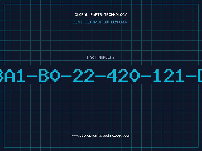 Aviation Part BA1-B0-22-420-121-D