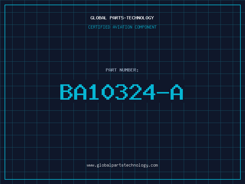 Aviation Part BA10324-A