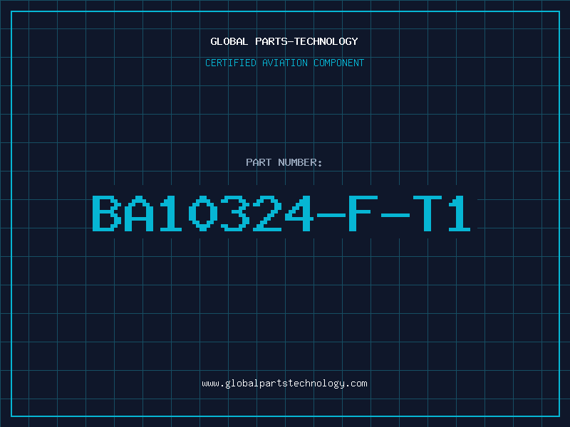 Aviation Part BA10324-F-T1