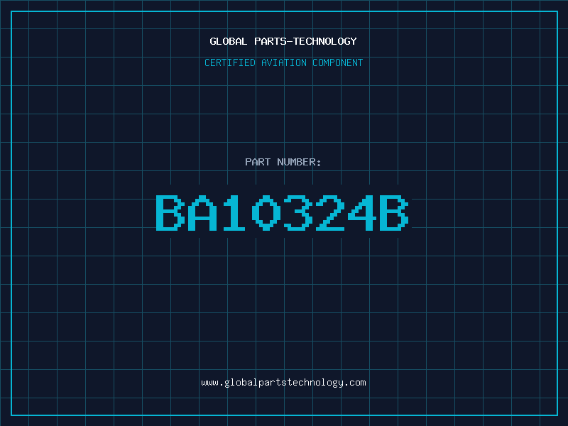 Aviation Part BA10324B