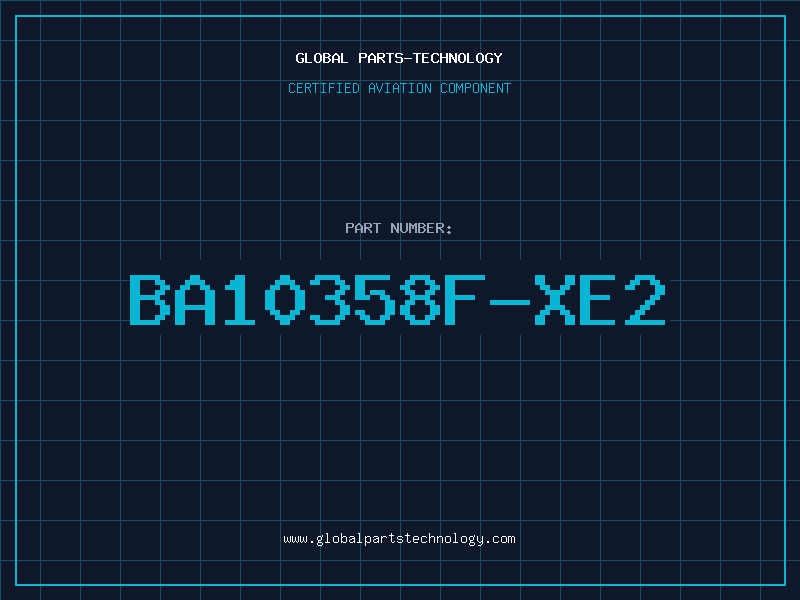 Aviation Part BA10358F-XE2