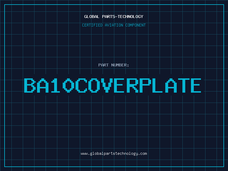 Aviation Part BA10COVERPLATE