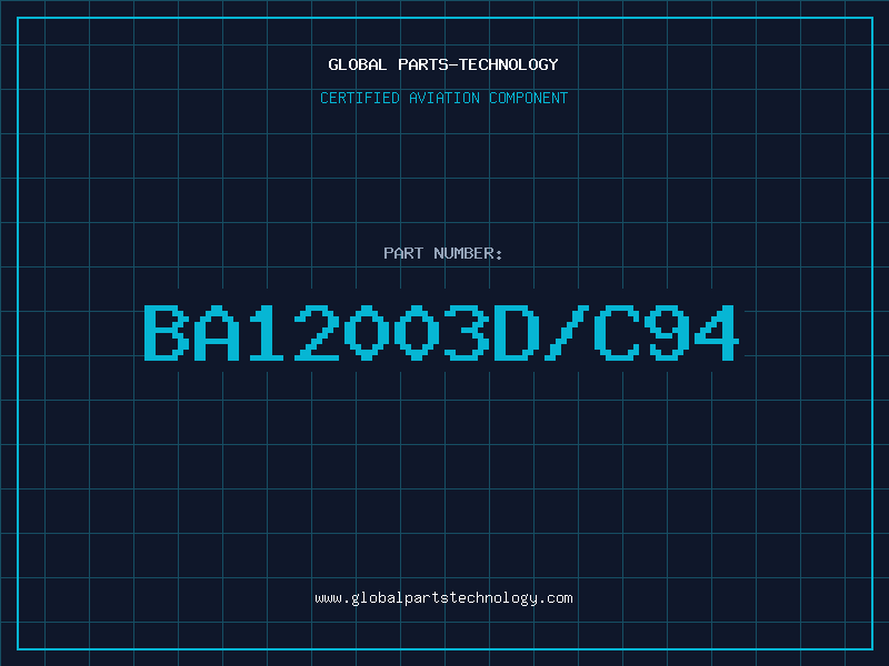 Aviation Part BA12003D/C94