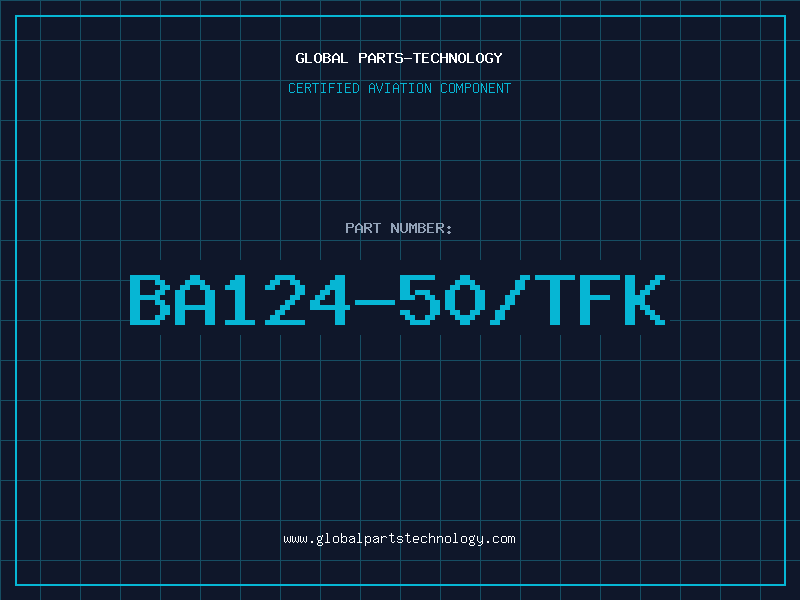 Aviation Part BA124-50/TFK