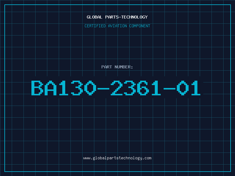 Aviation Part BA130-2361-01