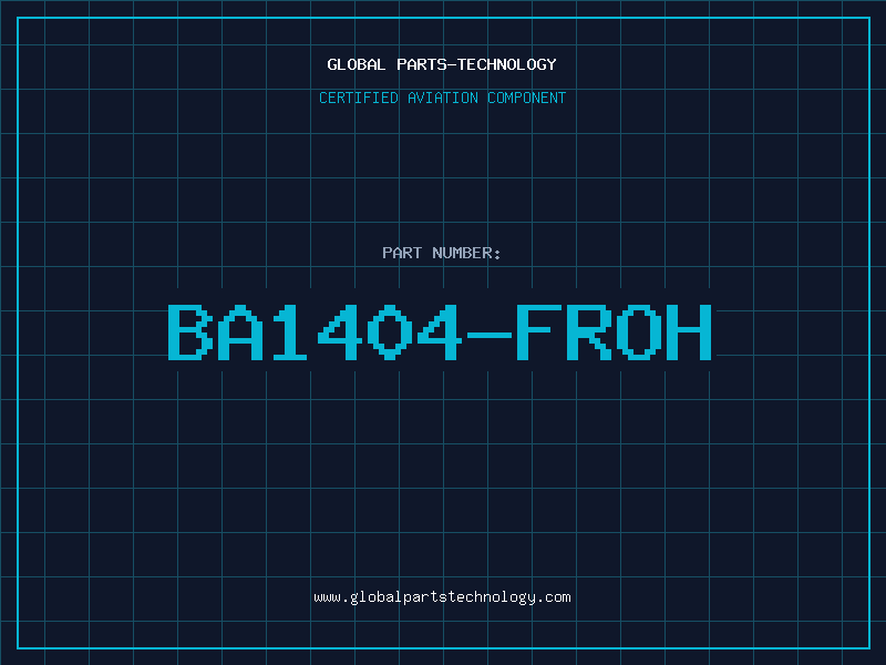 Aviation Part BA1404-FROH