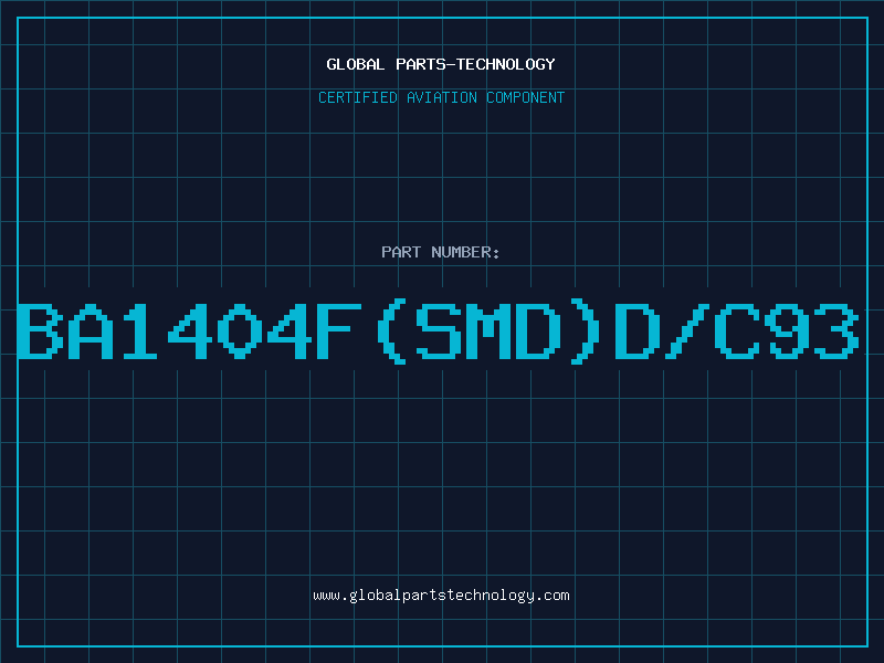 Aviation Part BA1404F(SMD)D/C93