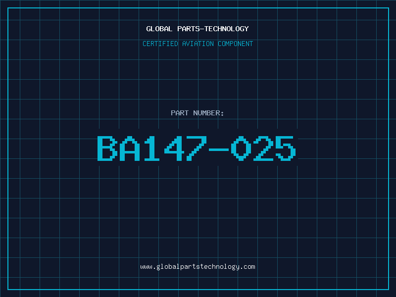 Aviation Part BA147-025