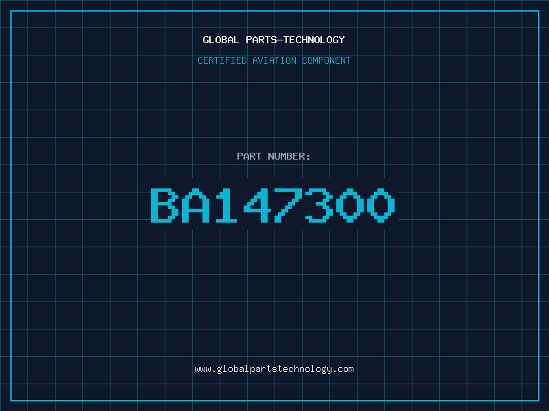 Aviation Part BA147300