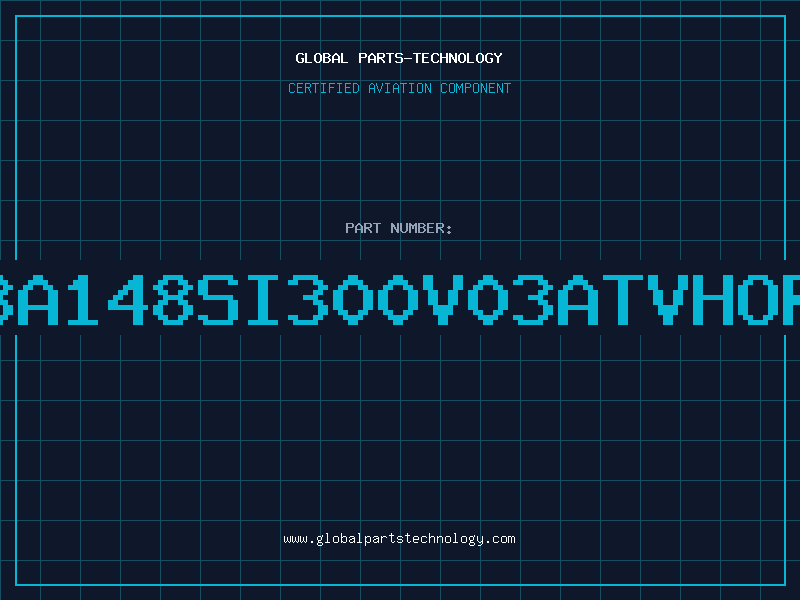 Aviation Part BA148SI300V03ATVHOR
