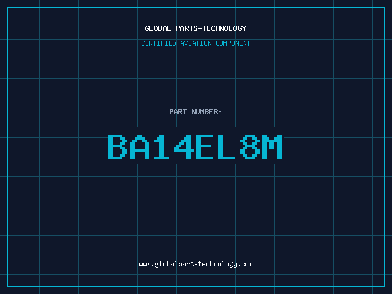 Aviation Part BA14EL8M
