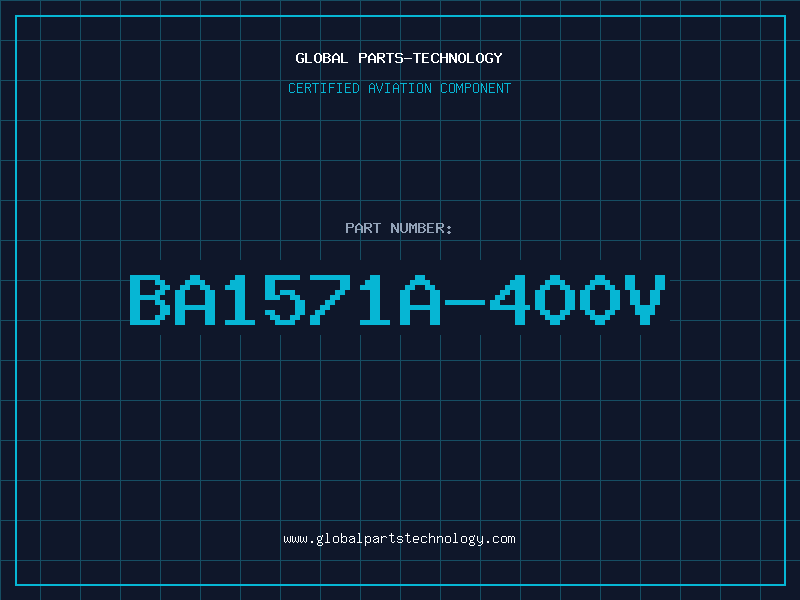 Aviation Part BA1571A-400V