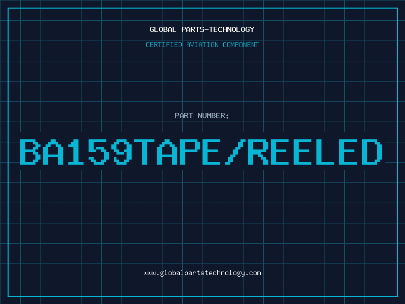 Aviation Part BA159TAPE/REELED