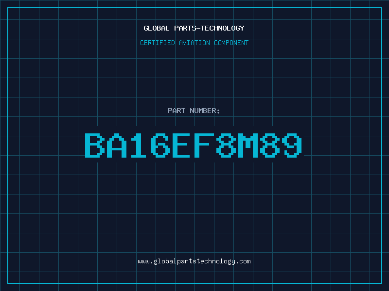 Aviation Part BA16EF8M89