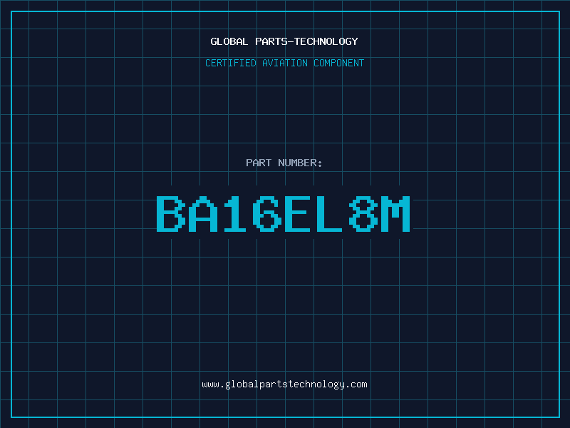 Aviation Part BA16EL8M