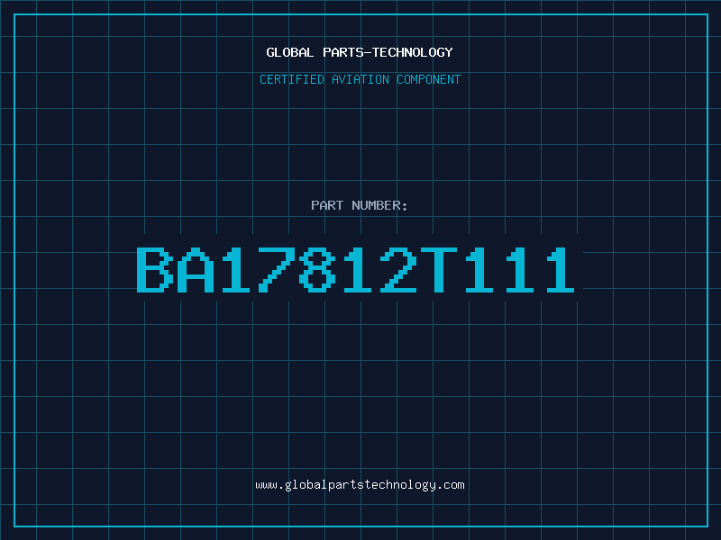 Aviation Part BA17812T111