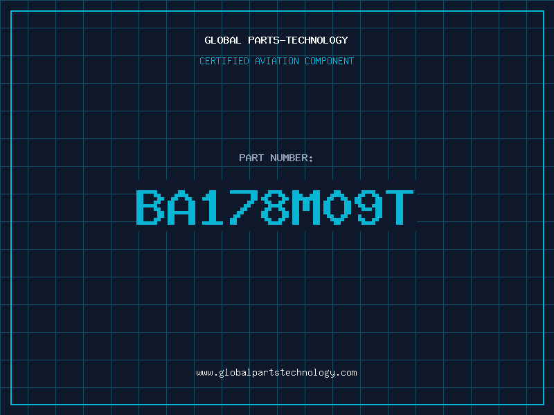 Aviation Part BA178M09T