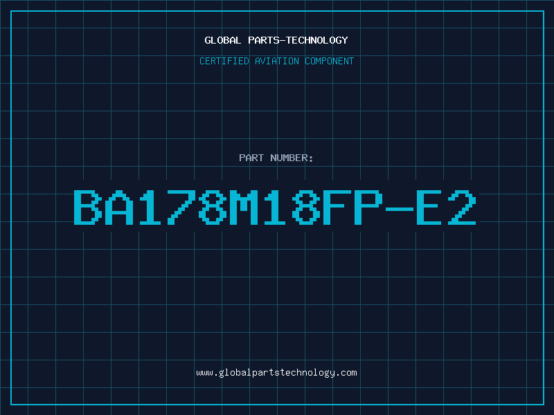 Aviation Part BA178M18FP-E2