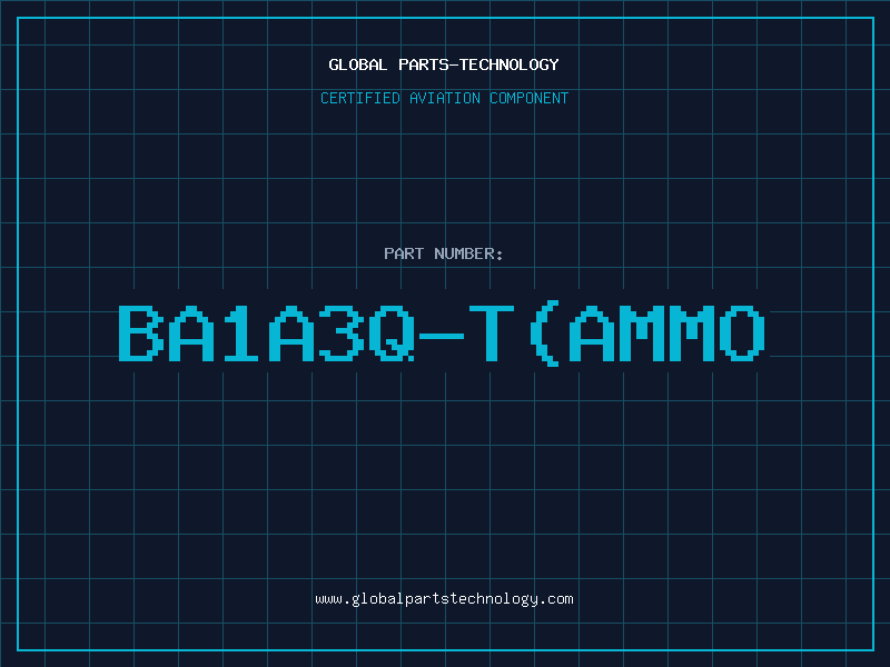 Aviation Part BA1A3Q-T(AMMO