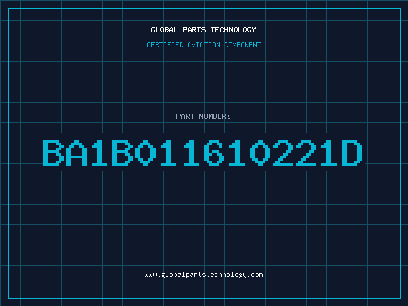Aviation Part BA1B011610221D