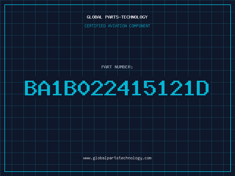 Aviation Part BA1B022415121D