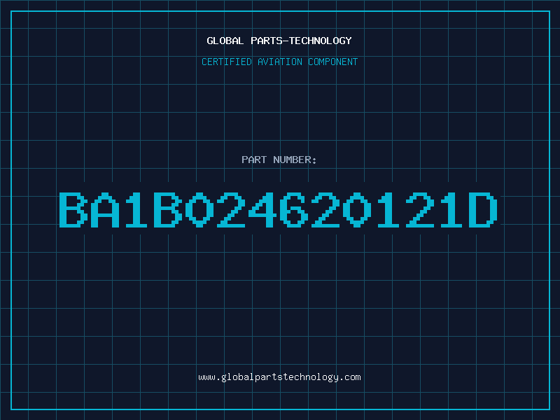 Aviation Part BA1B024620121D