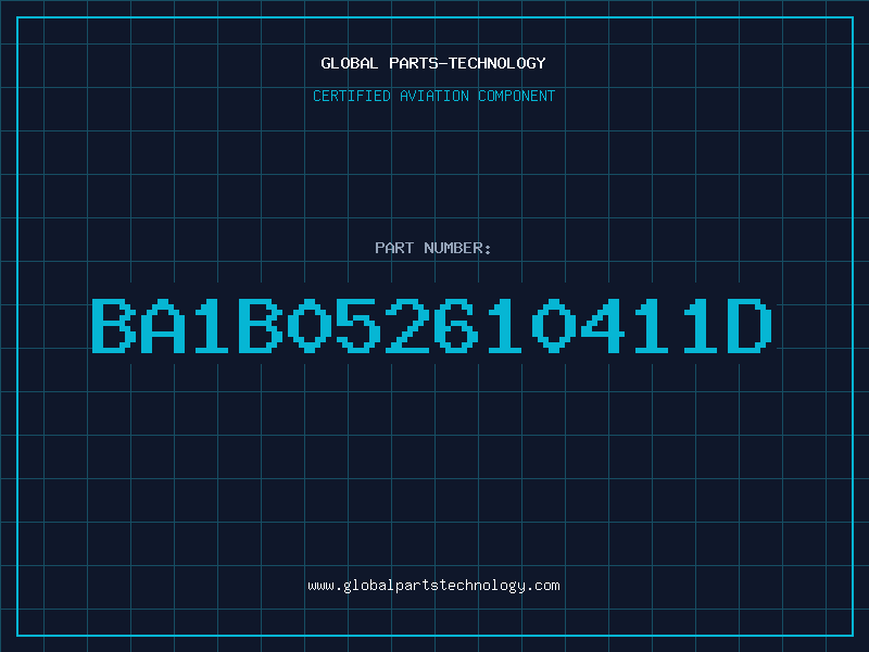 Aviation Part BA1B052610411D