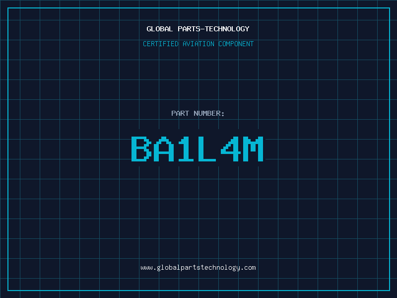Aviation Part BA1L4M