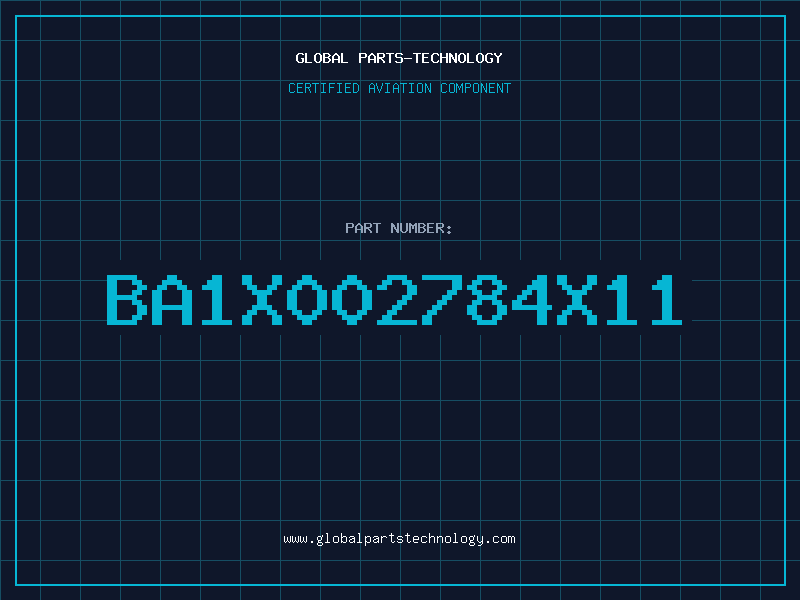 Aviation Part BA1X002784X11