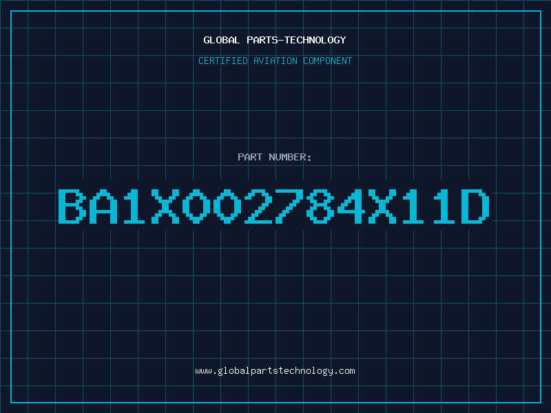 Aviation Part BA1X002784X11D
