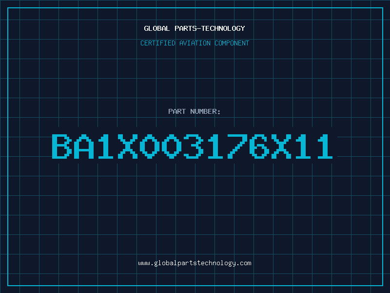 Aviation Part BA1X003176X11