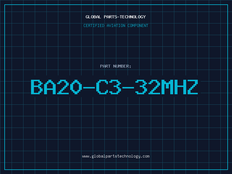 Aviation Part BA20-C3-32MHZ